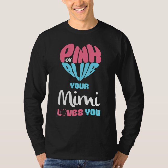 Camiseta Gênero Reveal Rosa Ou Azul Mimi Te Ama, Querida Ge (Frente)