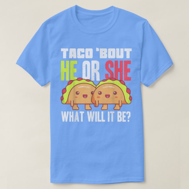 Camiseta Gênero Revela Ele Ou Ela Chá de fraldas Taco (Frente do Design)