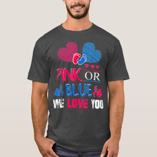 Camiseta Gênero Revela Rosa Ou Azul Adoramos Você Reve Gêne