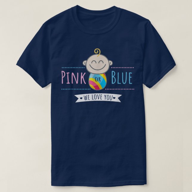 Camiseta Gênero Revela Rosa ou Azul Nós Te Amo (Frente do Design)