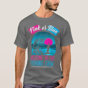 Camiseta Gênero Revelação Pesca Rosa Ou Azul Bem-Vindo Ao P