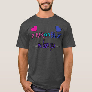 Camiseta Gênero Revelam Rosa ou Azul, Menino ou Menina Que