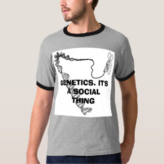 CAMISETA GENÉTICA. É UMA COISA SOCIAL