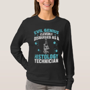 Camiseta Gênio Mau Humor Histológico Engraçado Para Histolo