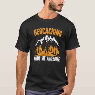 Camiseta Geocaching Me Fez Um Fantástico Geocacher Gps Fora