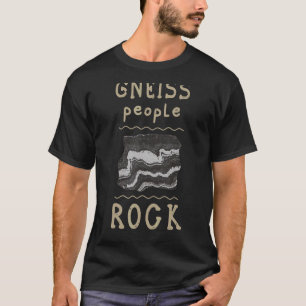 Camiseta Geologia Do Gneiss Pessoas Rock Para Geocientistas