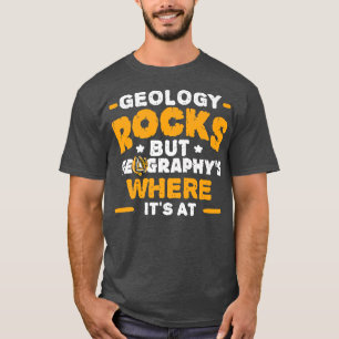 Camiseta Geologia Rocha Mas Geografia é Onde Está Engraçado