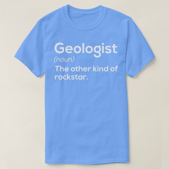 Camiseta Geologista Funny Definition Geology Rockstar (Frente do Design)