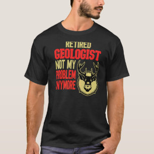 Camiseta Geólogo aposentado Caça a Caça