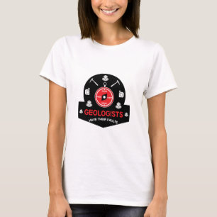 Camiseta Geólogos   Presentes Engraçados Para Geólogos   Ge
