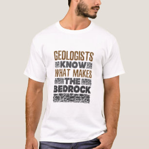 Camiseta Geólogos Sabem O Que Faz A Bedrock