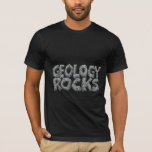 Camiseta Geology Rocks - Earth Science Pun<br><div class="desc">Geologia Rocks. Um trocadilho que é literalmente colocado em pedra. Nossa design divertida é ideal para estudantes universitários,  geólogos e qualquer um que seja fã da ciência da terra.</div>