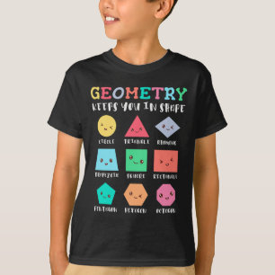 Camiseta Geometria mantém você em forma, formas geométricas