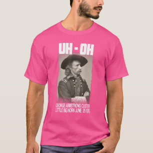 Camiseta George Armstrong Custer Little Bighors June