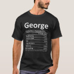 Camiseta GEORGE Nutrition Funny Birthday Nome Personalizado<br><div class="desc">O legal e fofo trabalho de arte de Fatos de Nutrição George é um presente perfeito para qualquer homem que você queira surpreender. Perfeito para si mesmo ou como presente para o seu filho favorito. Comprar o design agora!</div>