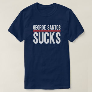 Camiseta George Santos Sucks