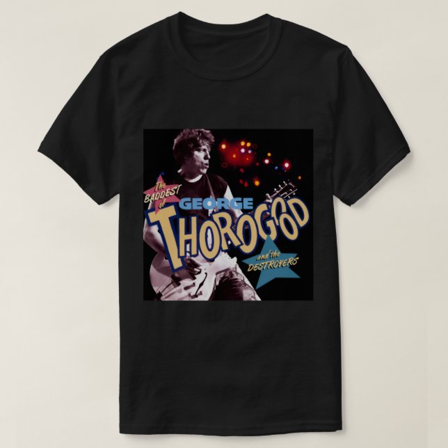 Camiseta George Thorogood, o pior george thorogood C (Frente do Design)