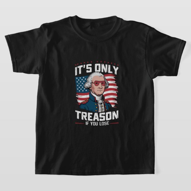 Camiseta George Washington Só é Traição Se Você Perder (Postura )