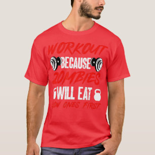 Camiseta Geração De Humor De Gym Porque Os Zombies Comem Le