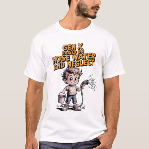 Camiseta Geração X Criada com Água de Mangueira e Negligênc
