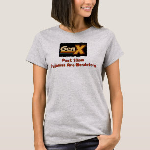 Camiseta Geração X - Depois das 22h, roupa de dormir é obri