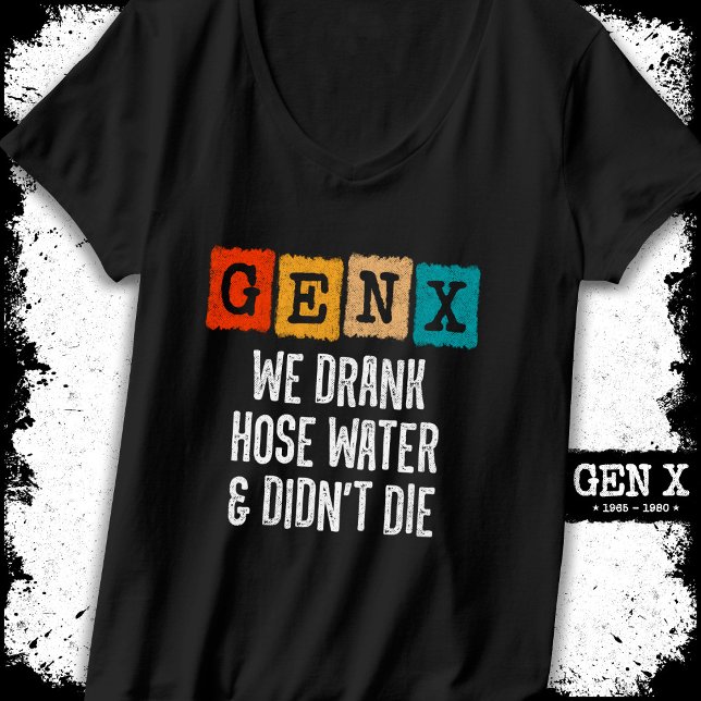 Camiseta Geração X Gen X Hose Gen Xer Funny Gen X (Criador carregado)