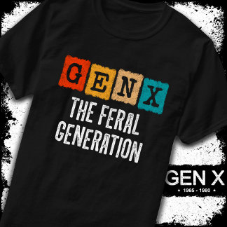 Camiseta Geração X Gen Xer Gen X Geração Feral