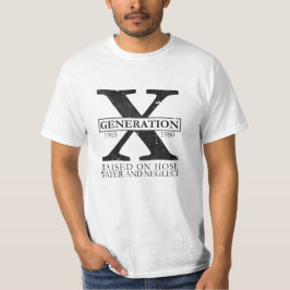 Camiseta Geração X - Levantada em sua água e negligenciada