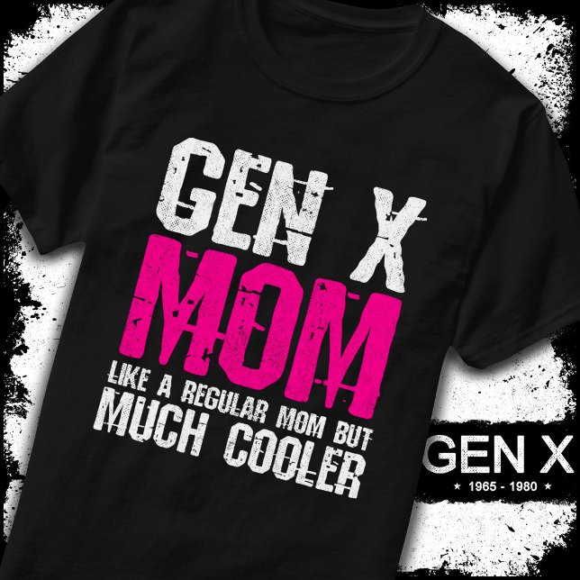 Camiseta Geração X Mãe General Xer Mãe 60 anos 70 e 80 Mãe  (Criador carregado)