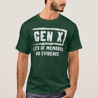 Camiseta Geração X Muitas Memórias Sem Evidências Dito Dive