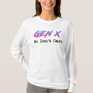 Camiseta Geração X - Não Nos Importamos
