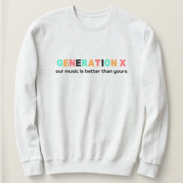 Camiseta Geração X — Nossa música é melhor (Frente do Design)