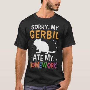 Camiseta Gerbil comeu minha lição de casa Rodent Desert Rat