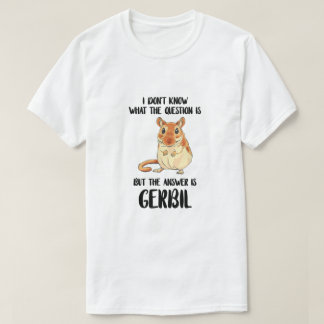 Camiseta Gerbil, não sei qual é a questão do Ge Animal