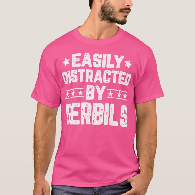 Camiseta Gerbils Funny Rodents Gerbilans É Facilmente Distr (Frente)