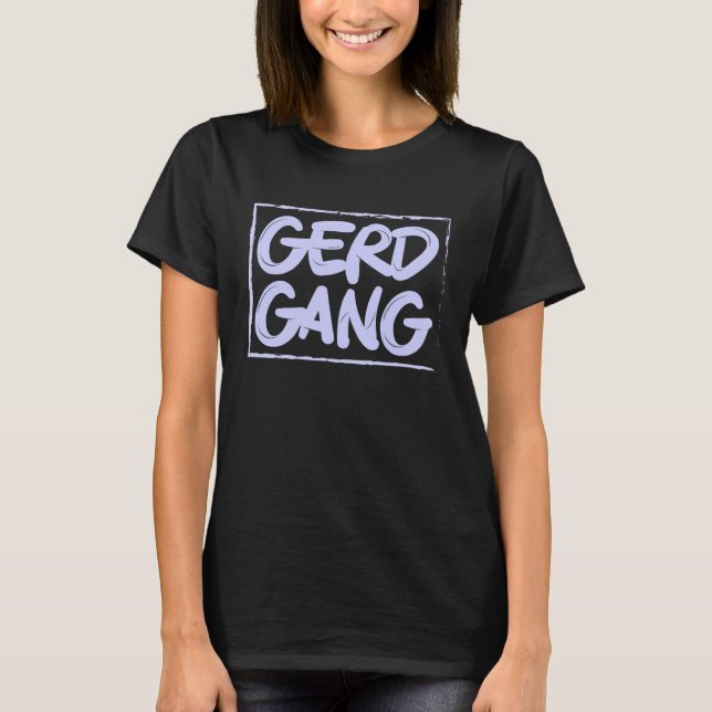 Camiseta Gerd Gang Gerd Warrior Gerd Awareness Week  1 (Frente)