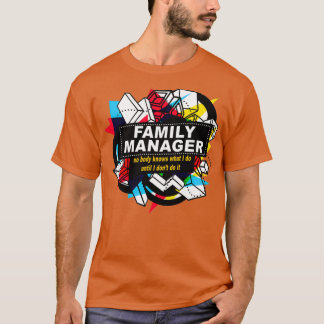 CAMISETA GERENCIADOR DE FAMÍLIA QUE NENHUMA PESSOA SABE