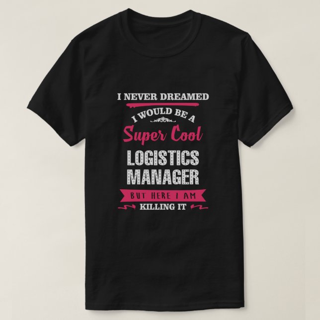 Camiseta Gerenciador de Logística Super Legal (Frente do Design)
