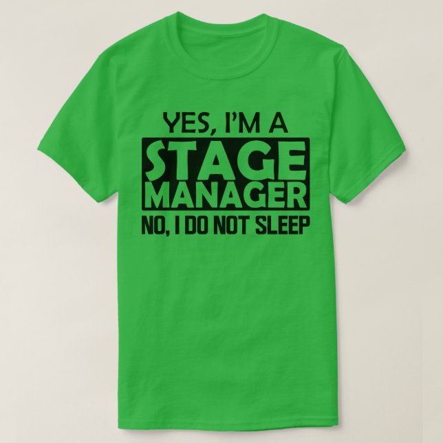 Camiseta Gerenciador De palcos Sim Gerente De palcos Im Não (Frente do Design)