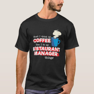 Camiseta Gerenciador de Restaurantes e Apreciação do Café D