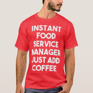 Camiseta Gerenciador de Serviços de Comida Instantâneo Apen