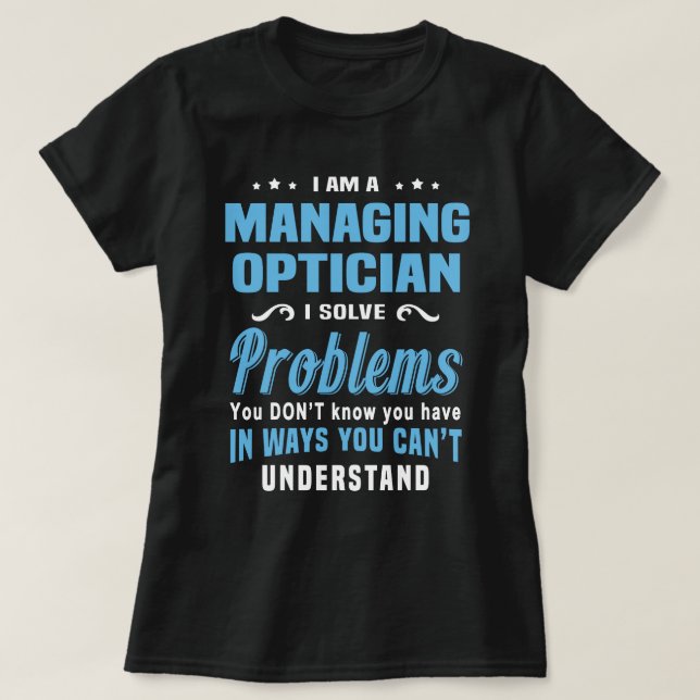 Camiseta Gerenciando Optician (Frente do Design)