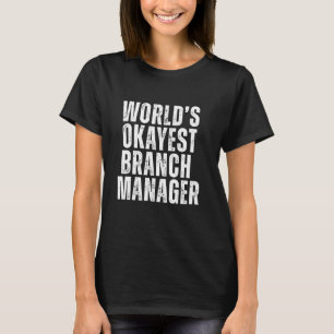Camiseta Gerente de Agência Mais ou Menos do Mundo Piada Tr