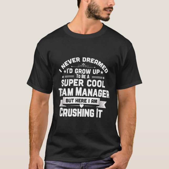 Camiseta Gerente de Equipe Super Legal Presente de Futebol  (Frente)