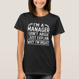 Camiseta gerente dizendo que sou gerente, eu não discuto