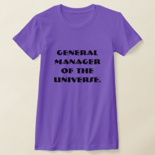 Camiseta Gerente Geral do Universo