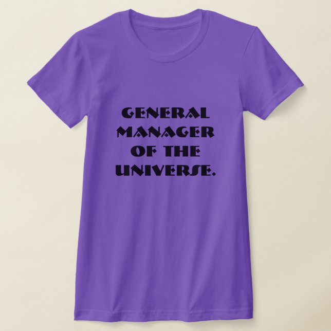Camiseta Gerente Geral do Universo (Postura )