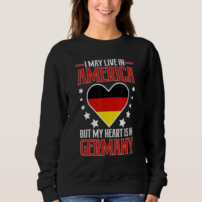 Camiseta German American May Live In America But Heart Is I (Frente)