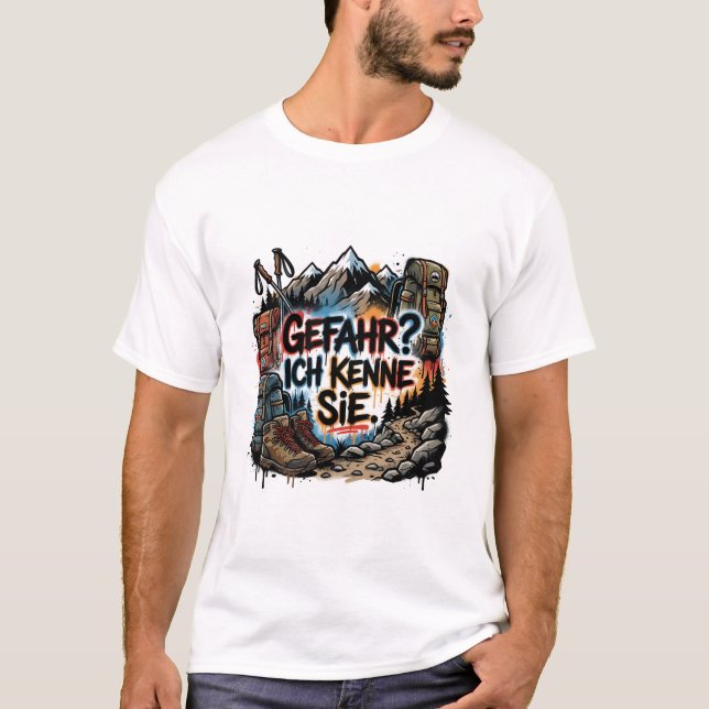Camiseta German hiking quote – “Gefahr? Ich kenne sie” (Frente)