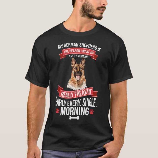 Camiseta German shepherd Acordar Para Cima De Manhã (Frente)